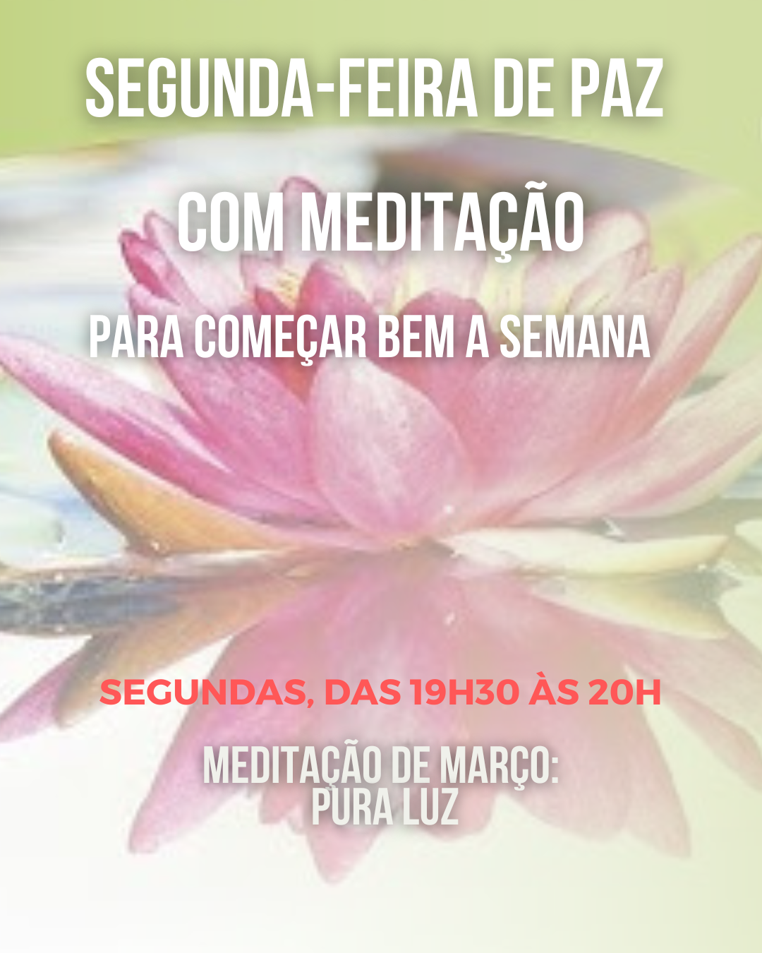 Segunda com Meditação