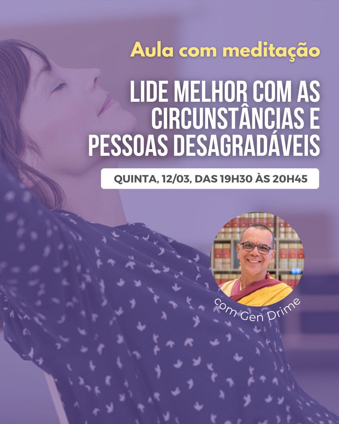 Lide melhor com as circunstâncias e pessoas desagradáveis