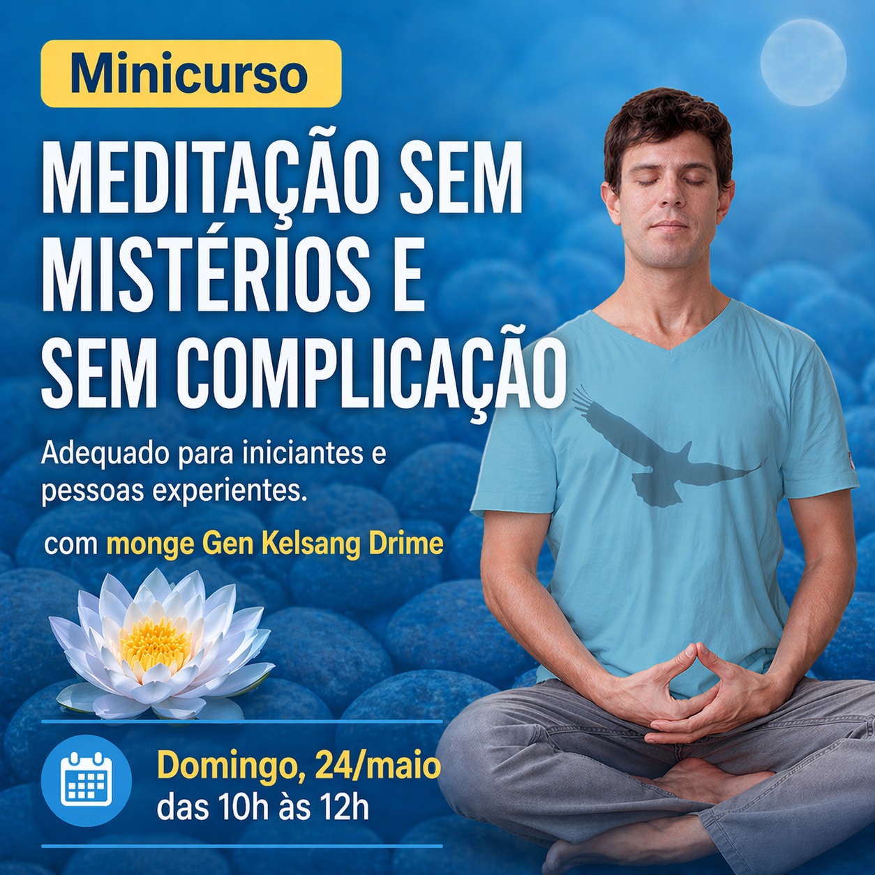 MEDITAÇÃO SEM MISTÉRIOS E SEM COMPLICAÇÃO