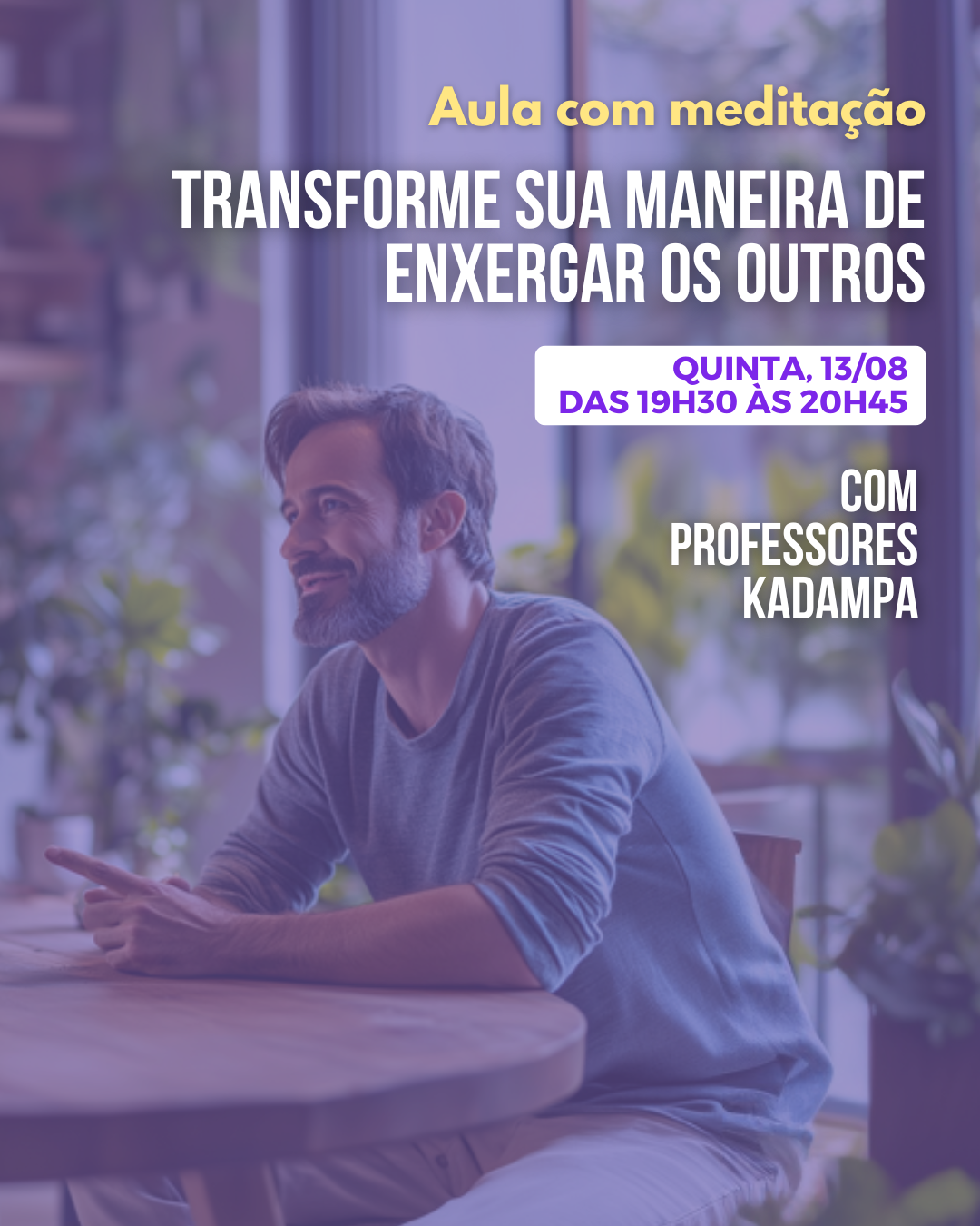 Transforme sua maneira de enxergar os outros