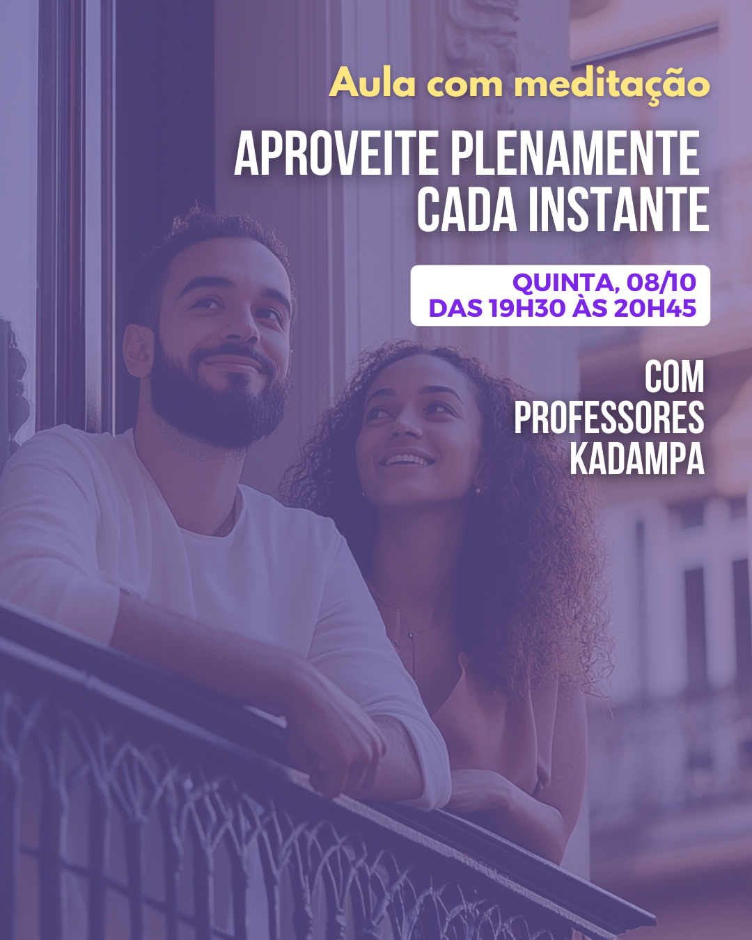 Aproveite plenamente cada instante